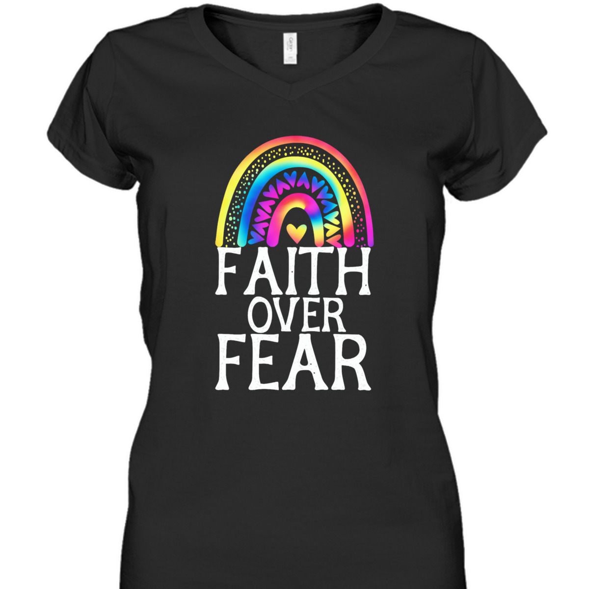 Faith Over Fear Tie Dye Rainbow Religious Christian Faith T-Shirt Faith Over Fear Tie Dye Rainbow Religious Christian Faith T-Shirt