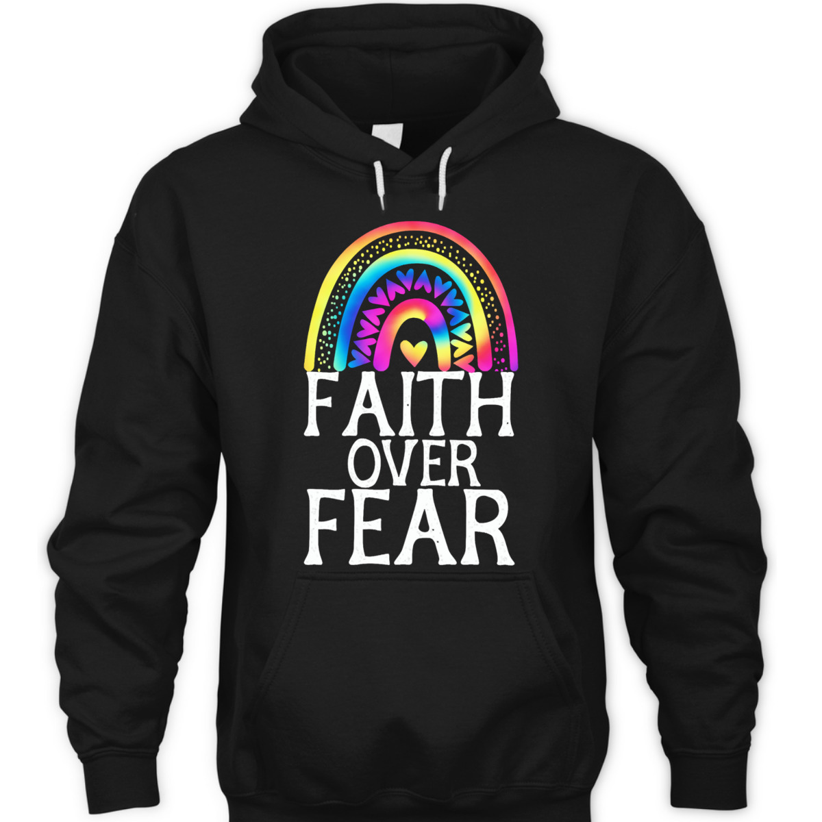 Faith Over Fear Tie Dye Rainbow Religious Christian Faith T-Shirt Faith Over Fear Tie Dye Rainbow Religious Christian Faith T-Shirt