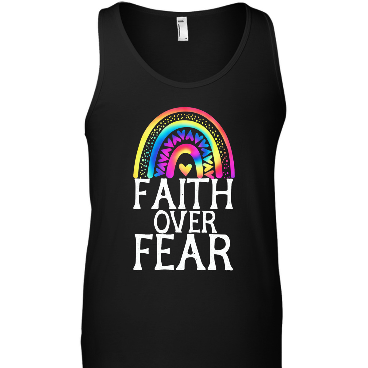 Faith Over Fear Tie Dye Rainbow Religious Christian Faith T-Shirt Faith Over Fear Tie Dye Rainbow Religious Christian Faith T-Shirt