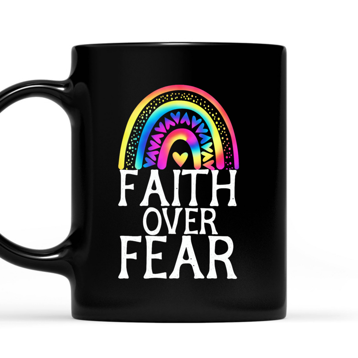 Faith Over Fear Tie Dye Rainbow Religious Christian Faith T-Shirt Faith Over Fear Tie Dye Rainbow Religious Christian Faith T-Shirt