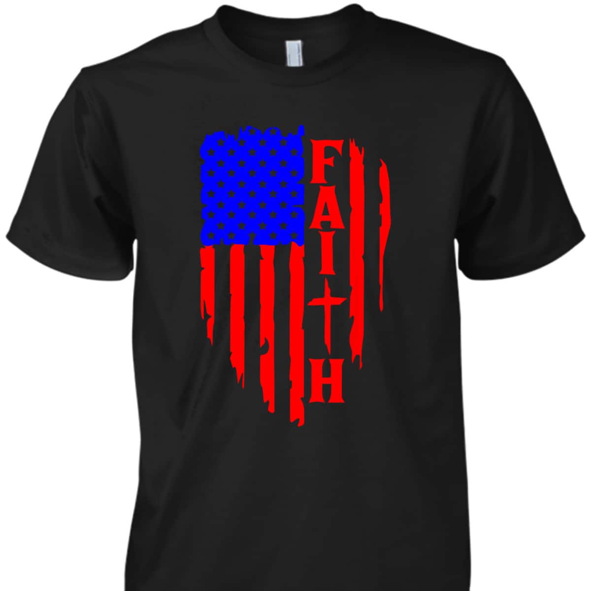 4th Of July Independence Day T-Shirt Christian Faith With Cross And Rustic US Flag 4th Of July Independence Day T-Shirt Christian Faith With Cross And Rustic US Flag