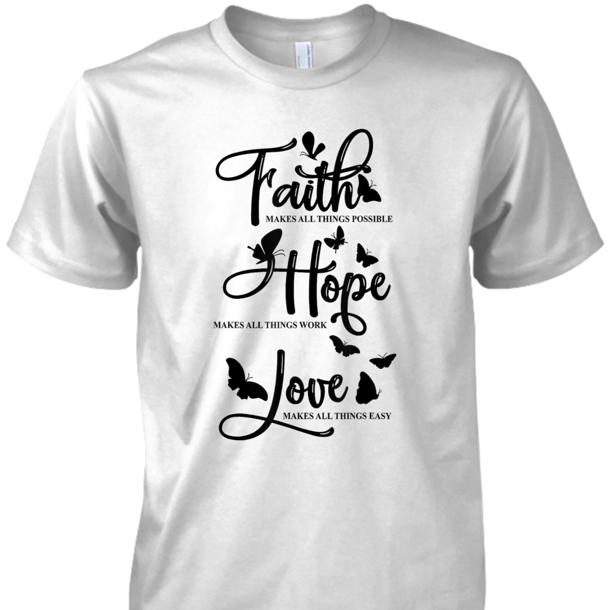 Faith Hope Love Christian Butterfly Bible Quote Religious T-Shirt Faith Hope Love Christian Butterfly Bible Quote Religious T-Shirt
