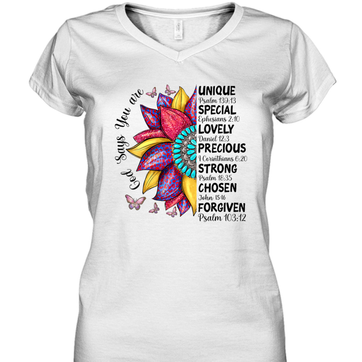 God Says You Are Christian Sunflower Faith Inspirational Bible Verse T-Shirt God Says You Are Christian Sunflower Faith Inspirational Bible Verse T-Shirt