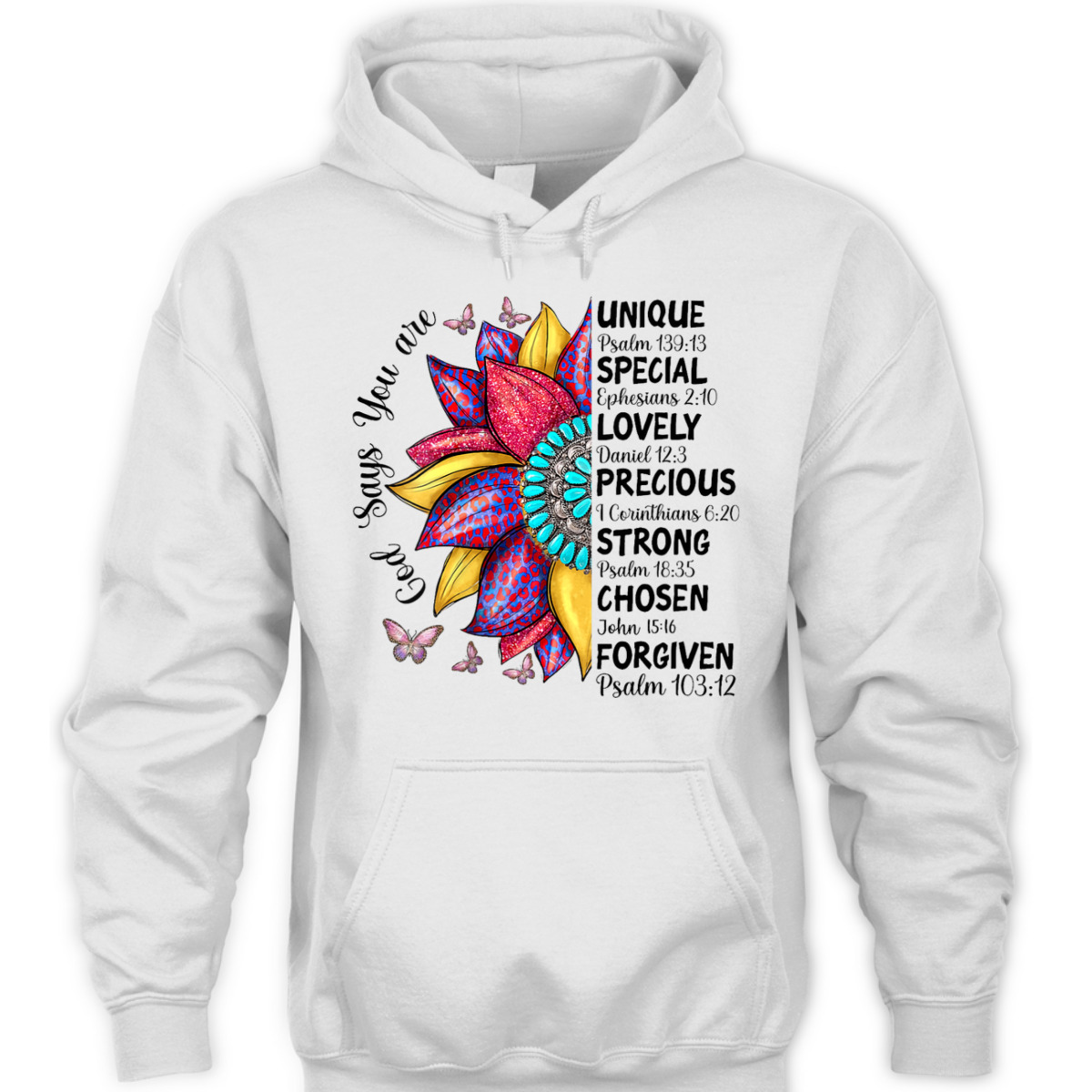 God Says You Are Christian Sunflower Faith Inspirational Bible Verse T-Shirt God Says You Are Christian Sunflower Faith Inspirational Bible Verse T-Shirt