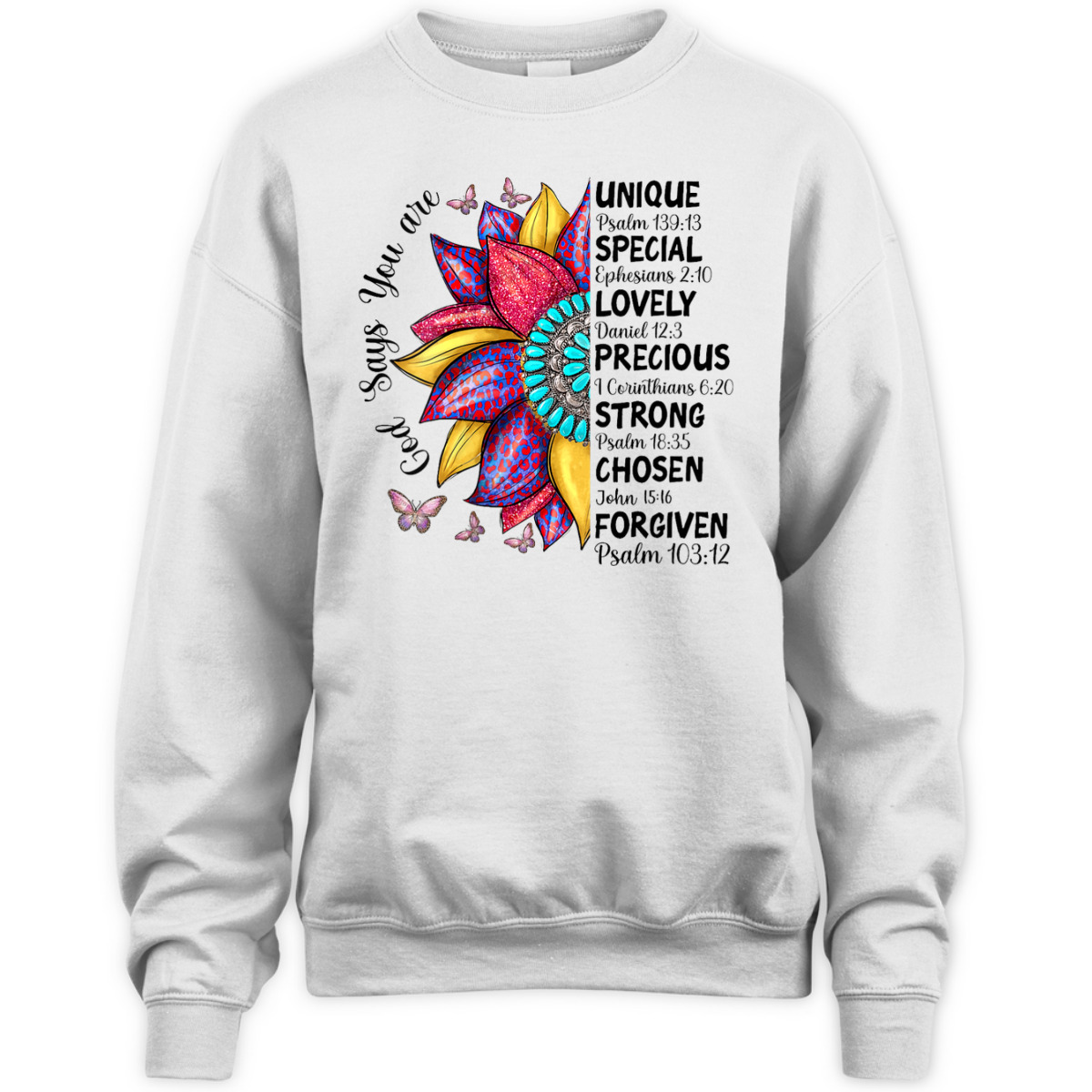 God Says You Are Christian Sunflower Faith Inspirational Bible Verse T-Shirt God Says You Are Christian Sunflower Faith Inspirational Bible Verse T-Shirt