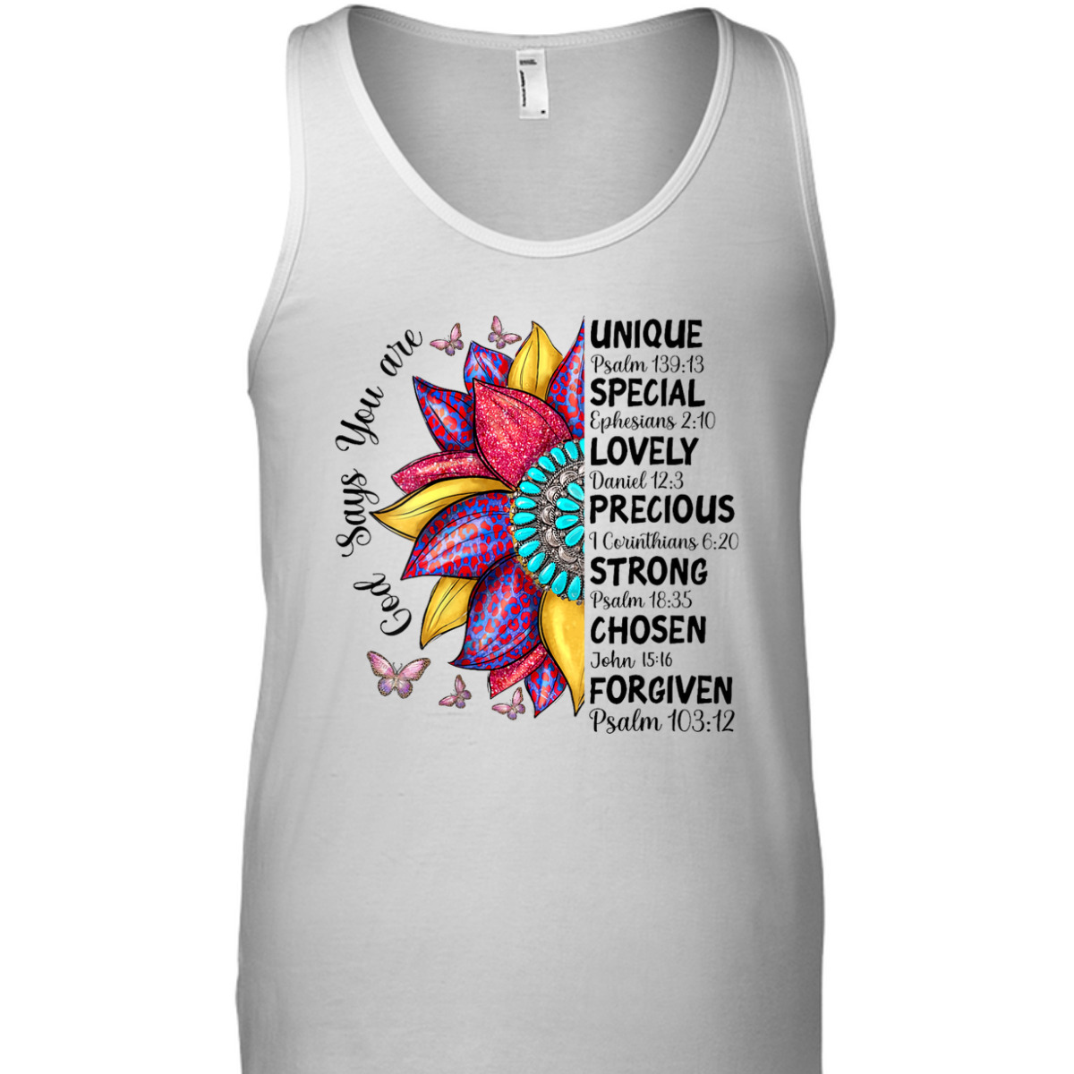 God Says You Are Christian Sunflower Faith Inspirational Bible Verse T-Shirt God Says You Are Christian Sunflower Faith Inspirational Bible Verse T-Shirt