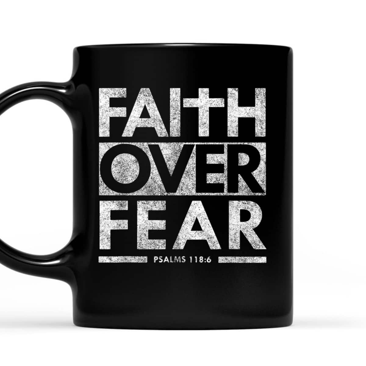 Faith Over Fear Psalms 1186 Jesus Christian Bible Verse T-Shirt Faith Over Fear Psalms 1186 Jesus Christian Bible Verse T-Shirt