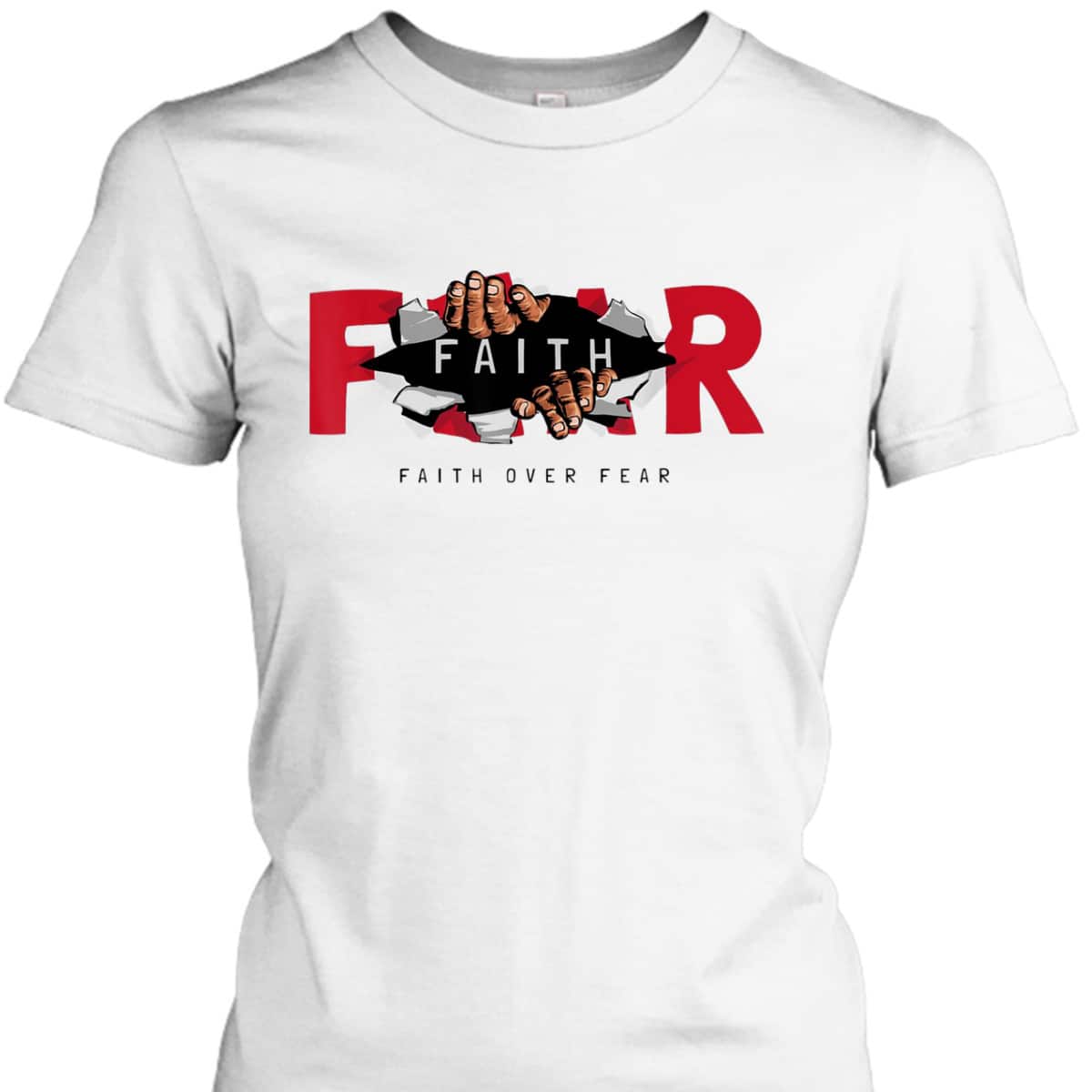 Faith Over Fear Christian Faith Cross Motivational T-Shirt Faith Over Fear Christian Faith Cross Motivational T-Shirt