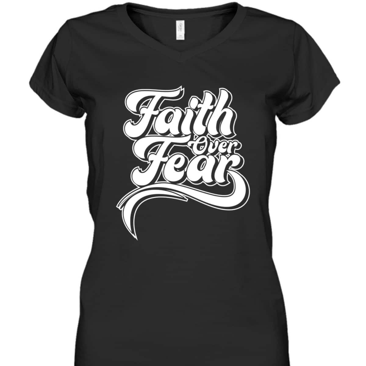 Christian Faith Over Fear Vintage Retro Religious T-Shirt Christian Faith Over Fear Vintage Retro Religious T-Shirt