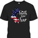 Faith Over Fear Sunflower American US Flag Flower 4th Of July T-Shirt