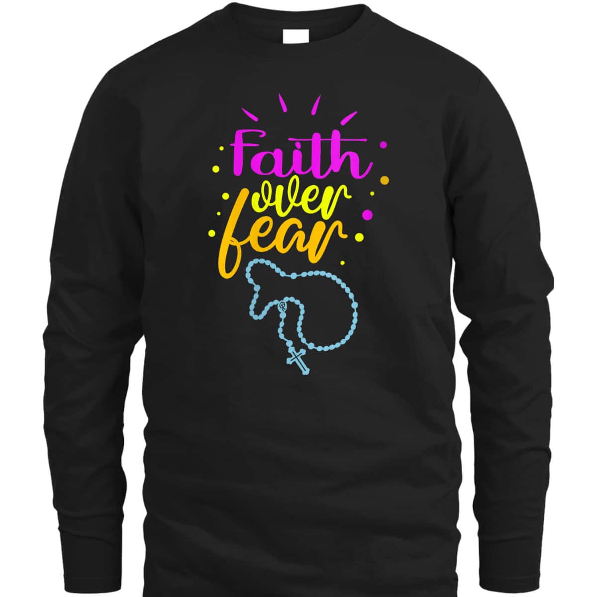 Christian Faith Over Fear T-Shirt Faith Religious Bible Verse Gift Christian Faith Over Fear T-Shirt Faith Religious Bible Verse Gift