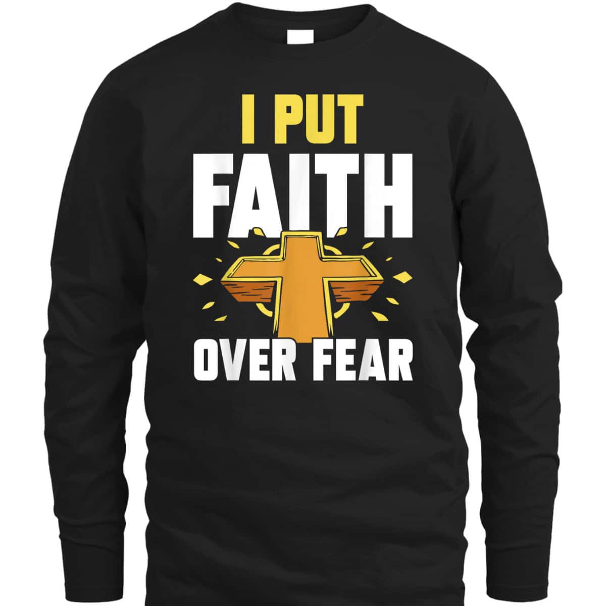 I Put Faith Over Fear T-Shirt Jesus Religious Bible Verse Gift I Put Faith Over Fear T-Shirt Jesus Religious Bible Verse Gift