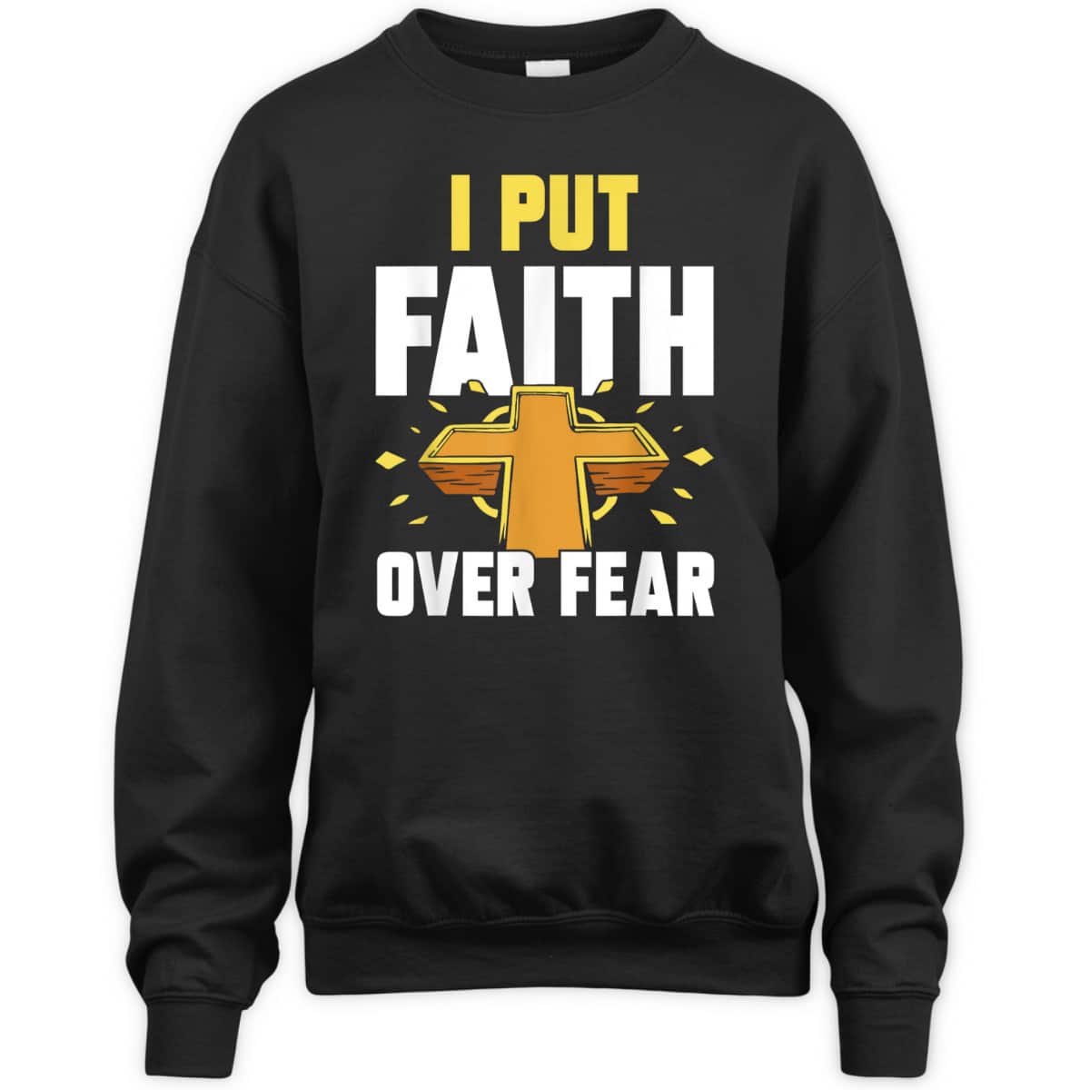 I Put Faith Over Fear T-Shirt Jesus Religious Bible Verse Gift I Put Faith Over Fear T-Shirt Jesus Religious Bible Verse Gift