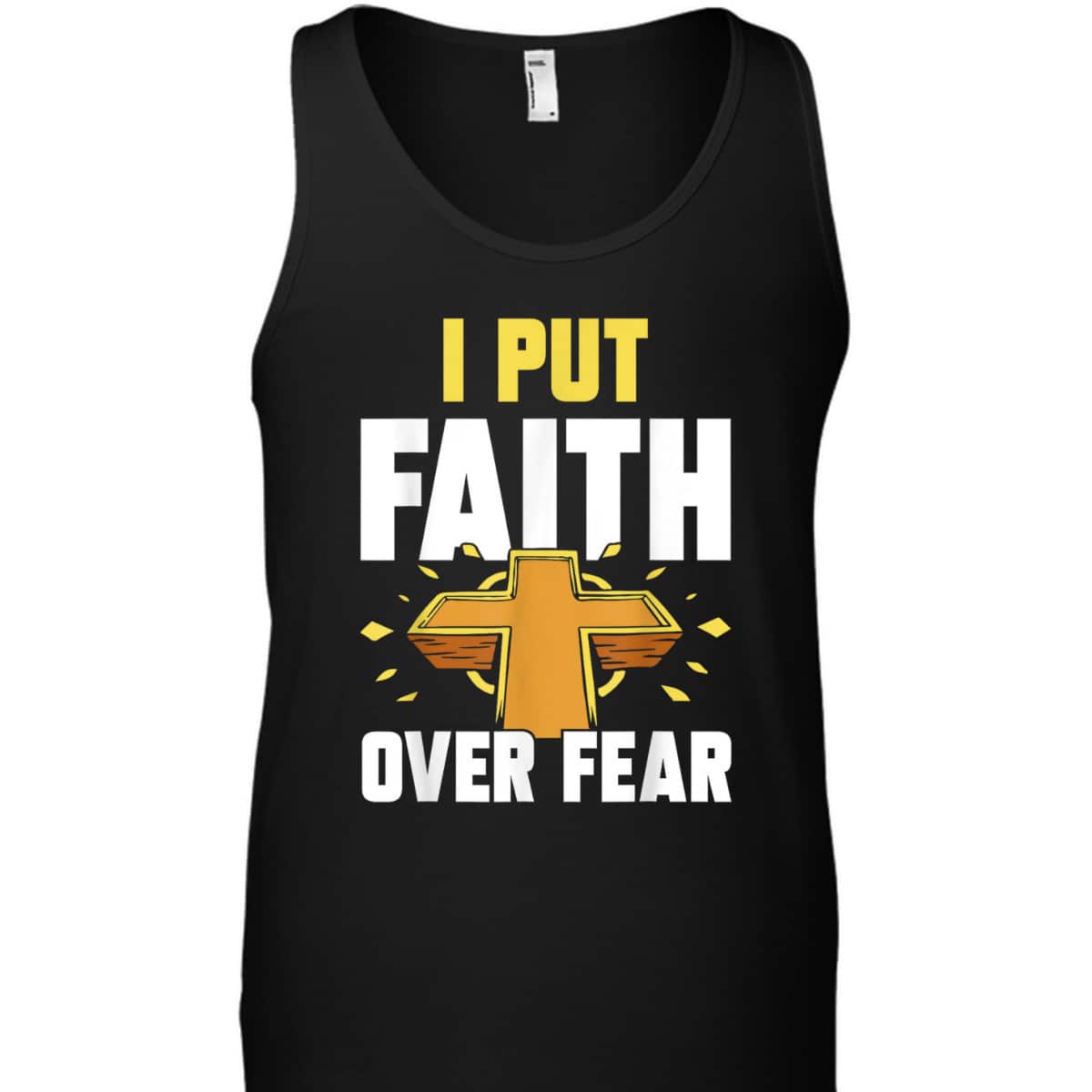 I Put Faith Over Fear T-Shirt Jesus Religious Bible Verse Gift