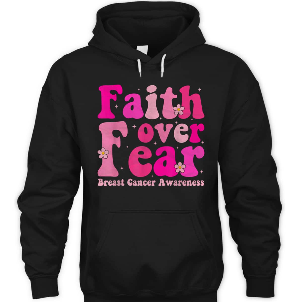 October Month Christian Faith Over Fear Breast Cancer Awareness T-Shirt October Month Christian Faith Over Fear Breast Cancer Awareness T-Shirt