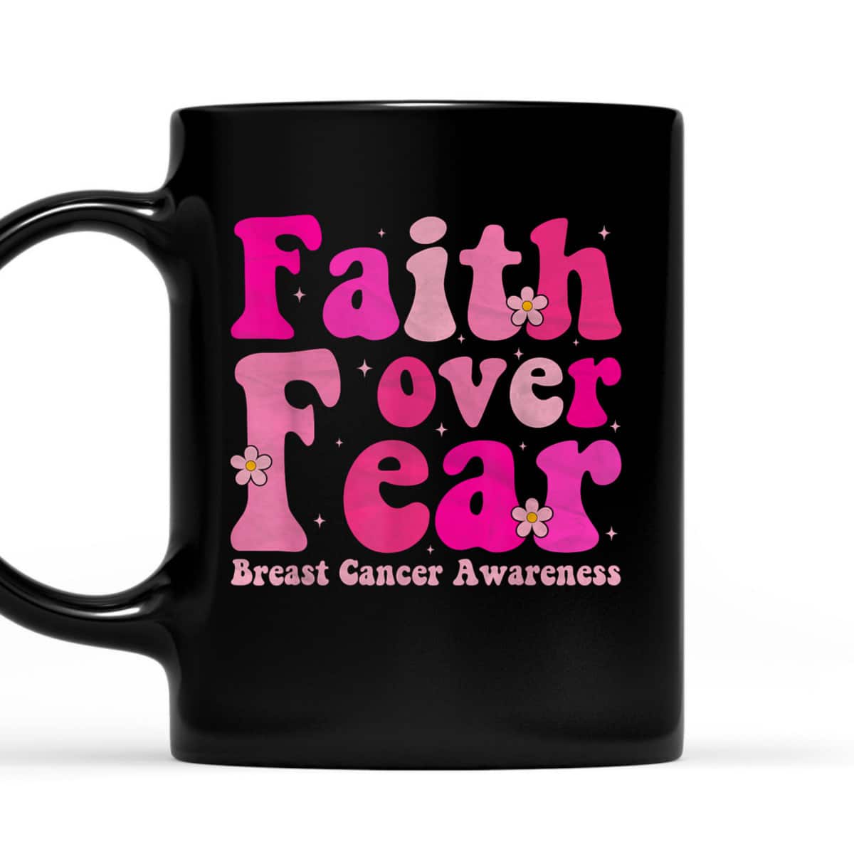 October Month Christian Faith Over Fear Breast Cancer Awareness T-Shirt October Month Christian Faith Over Fear Breast Cancer Awareness T-Shirt