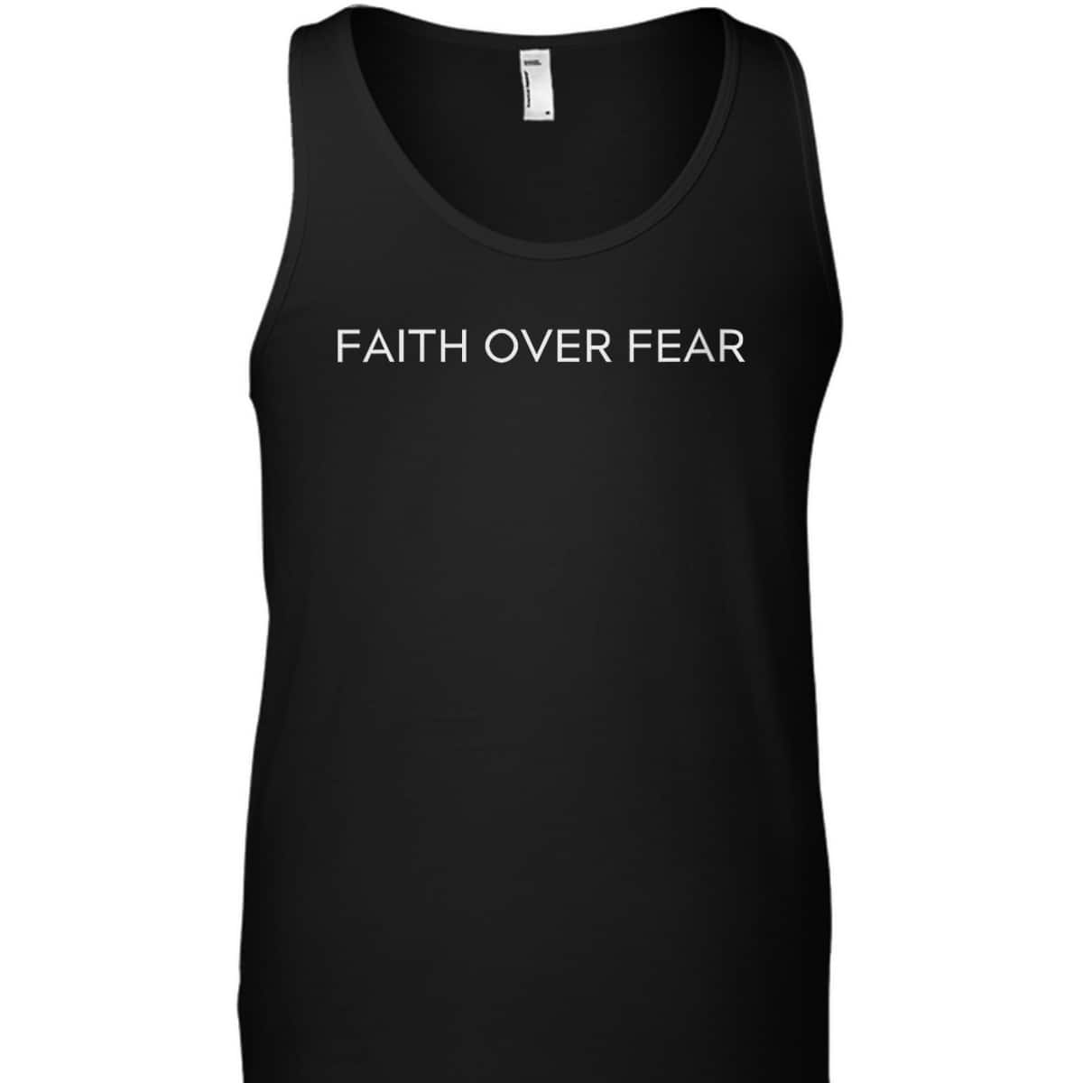 Faith Over Fear Trendy Christian Faith Saying Minimal T-Shirt Faith Over Fear Trendy Christian Faith Saying Minimal T-Shirt