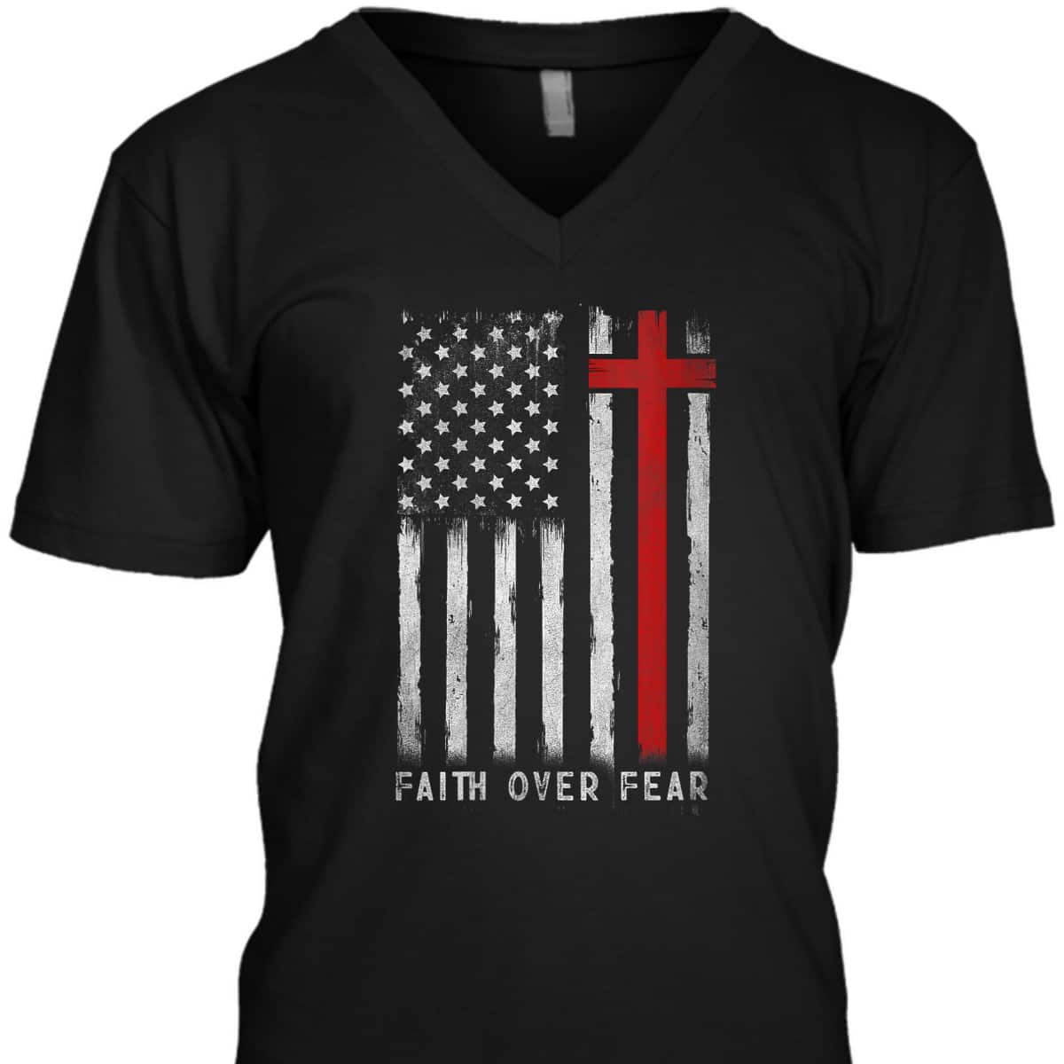 Independence Day T-Shirt 4th Of July USA Flag American Christ Faith Over Fear Christian Cross Independence Day T-Shirt 4th Of July USA Flag American Christ Faith Over Fear Christian Cross