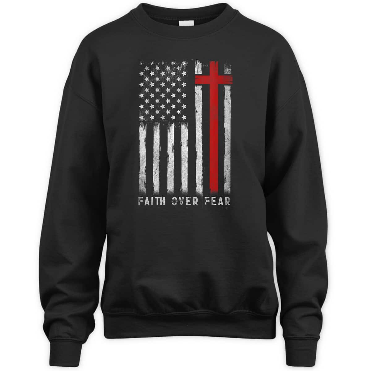 Independence Day T-Shirt 4th Of July USA Flag American Christ Faith Over Fear Christian Cross Independence Day T-Shirt 4th Of July USA Flag American Christ Faith Over Fear Christian Cross