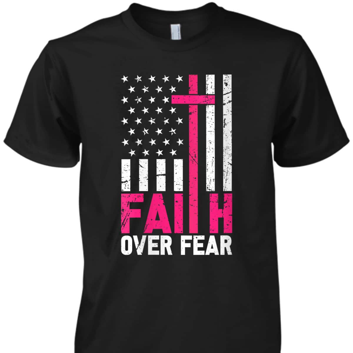 American Flag Pink Breast Cancer Awareness Faith Over Fear T-Shirt American Flag Pink Breast Cancer Awareness Faith Over Fear T-Shirt