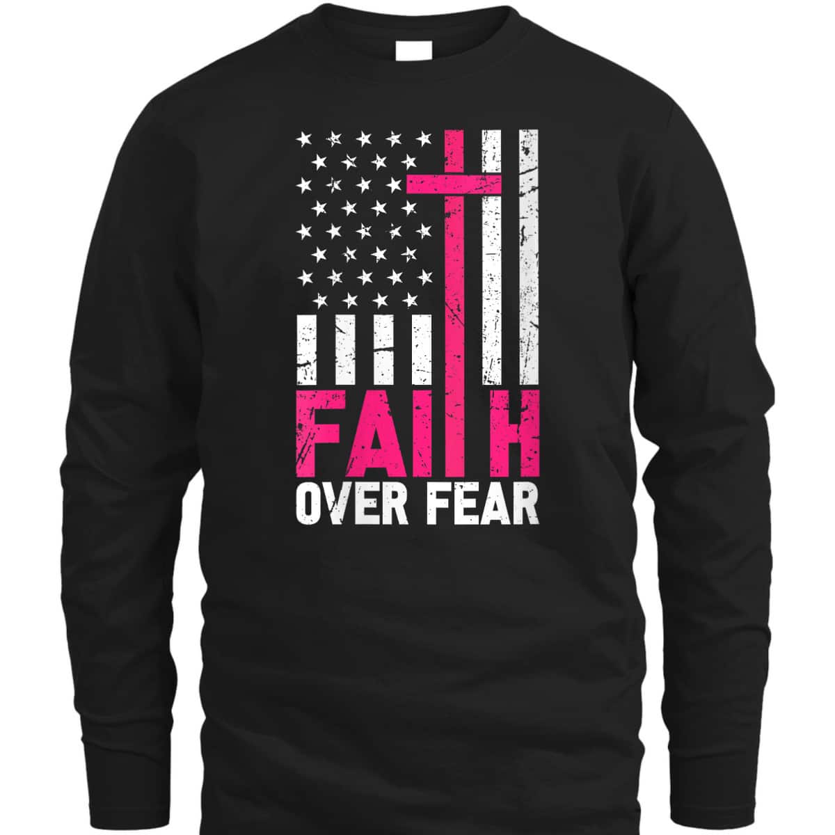 American Flag Pink Breast Cancer Awareness Faith Over Fear T-Shirt American Flag Pink Breast Cancer Awareness Faith Over Fear T-Shirt
