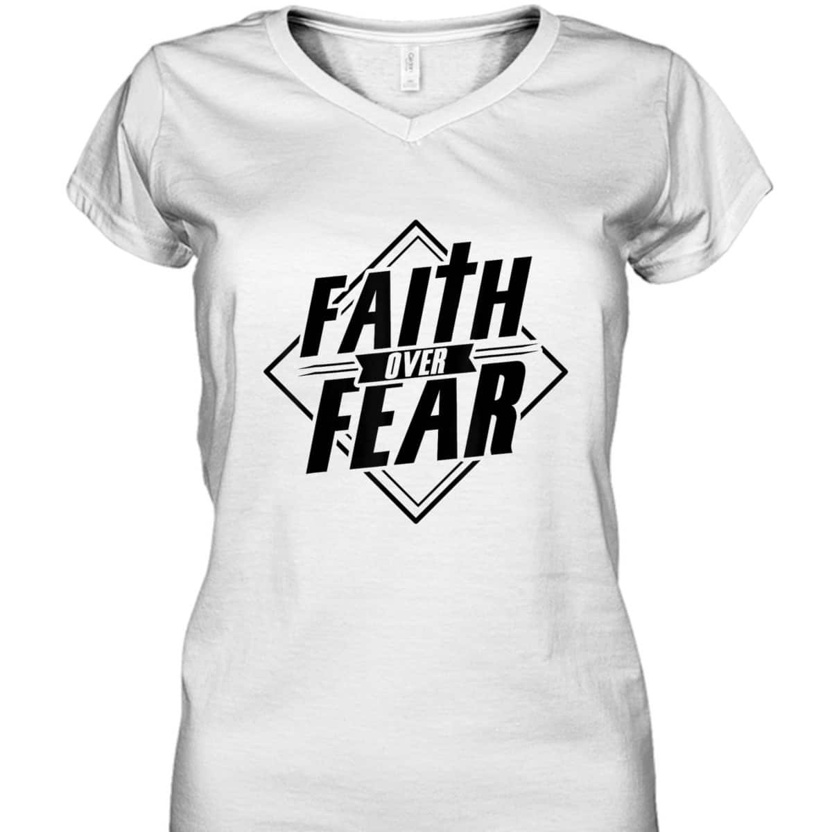 Faith Over Fear Christian Faith Hope Belief Religious T-Shirt Faith Over Fear Christian Faith Hope Belief Religious T-Shirt