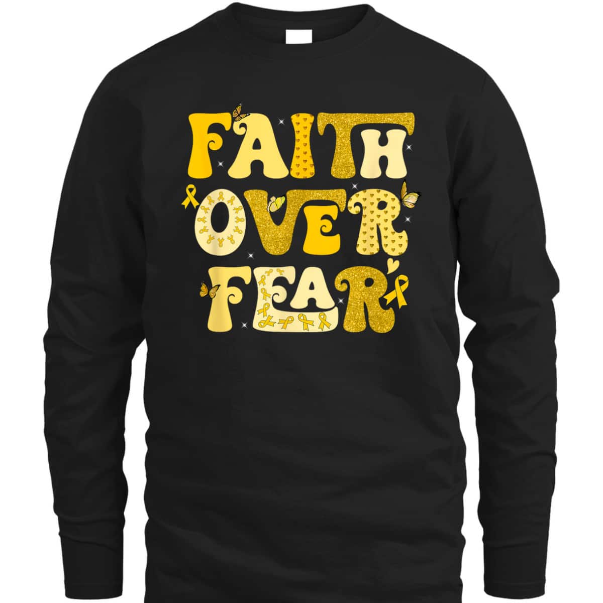 Faith Over Fear Childhood Cancer Awareness Survivor Warrior T-Shirt Faith Over Fear Childhood Cancer Awareness Survivor Warrior T-Shirt