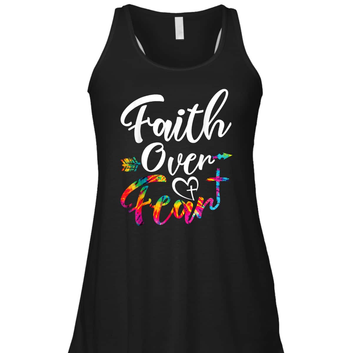 Faith Over Fear Tie Dye Lettering Christian Inspirational T-Shirt Faith Over Fear Tie Dye Lettering Christian Inspirational T-Shirt