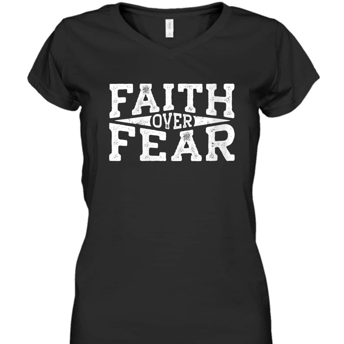 Faith Over Fear Jesus Religion T-Shirt Jesus Believer Gift Faith Over Fear Jesus Religion T-Shirt Jesus Believer Gift