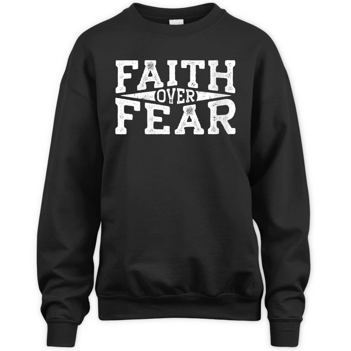 Faith Over Fear Jesus Religion T-Shirt Jesus Believer Gift Faith Over Fear Jesus Religion T-Shirt Jesus Believer Gift