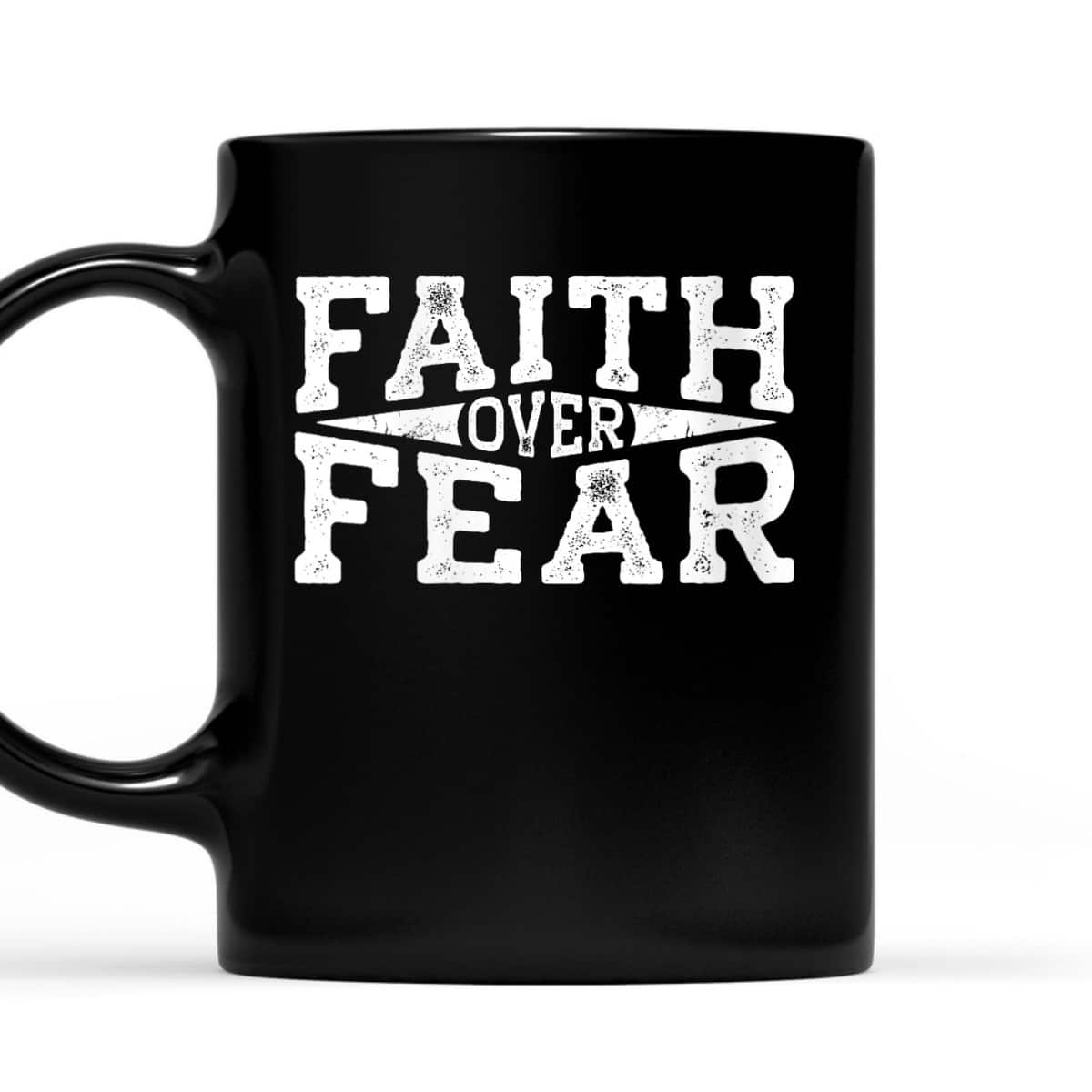 Faith Over Fear Jesus Religion T-Shirt Jesus Believer Gift Faith Over Fear Jesus Religion T-Shirt Jesus Believer Gift