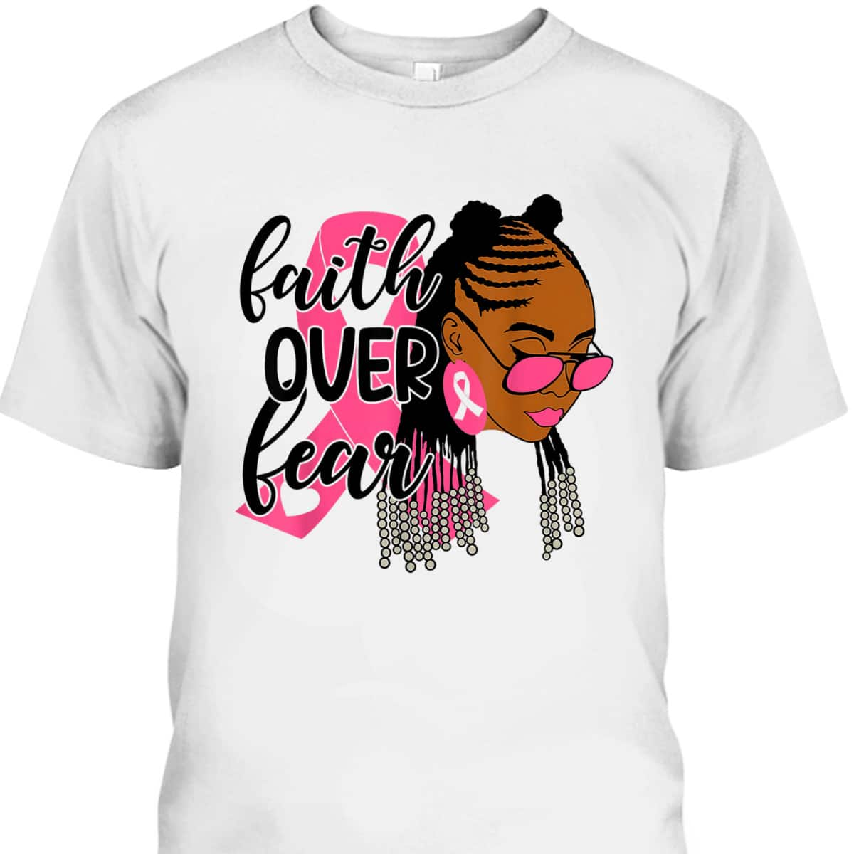 Breast Cancer Awareness Faith Over Fear Black Woman Christian Religious T-Shirt