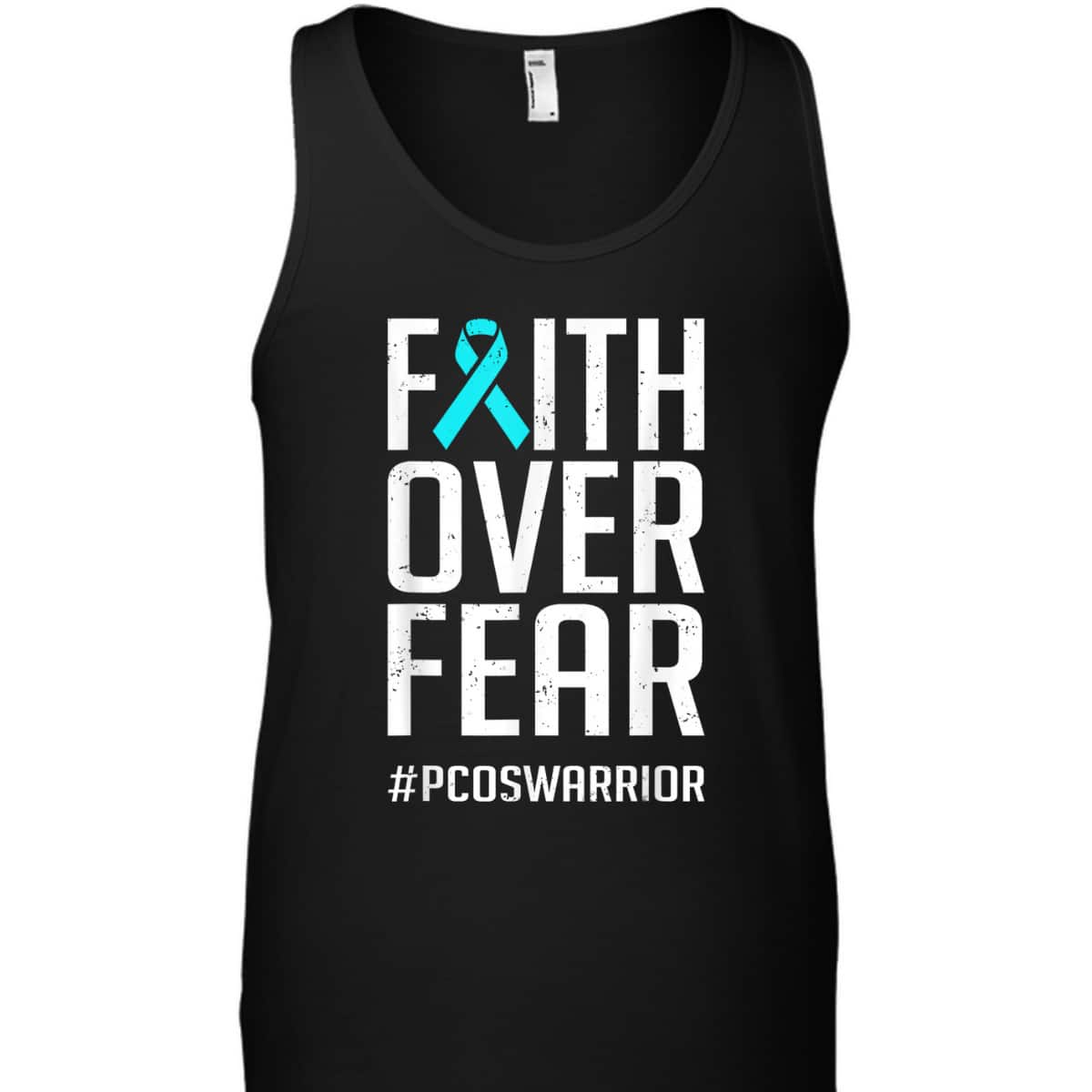 Faith Over Fear #PCOSWarrior PCOS Awareness T-Shirt Faith Over Fear #PCOSWarrior PCOS Awareness T-Shirt