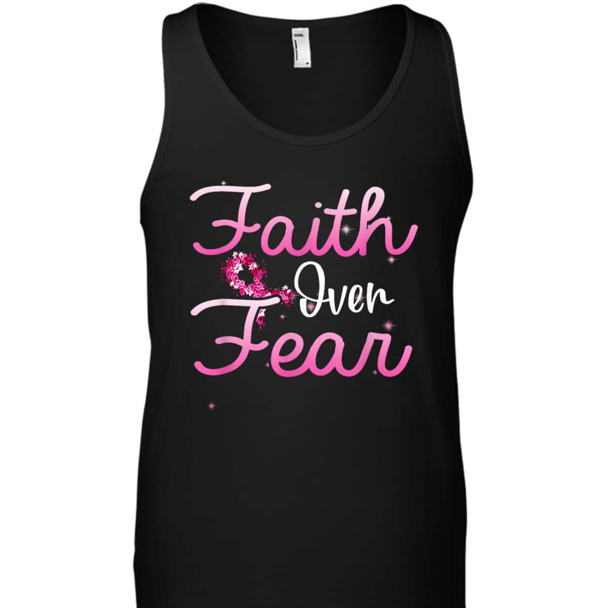 Christian Faith Over Fear Breast Cancer Survivor T-Shirt Christian Faith Over Fear Breast Cancer Survivor T-Shirt