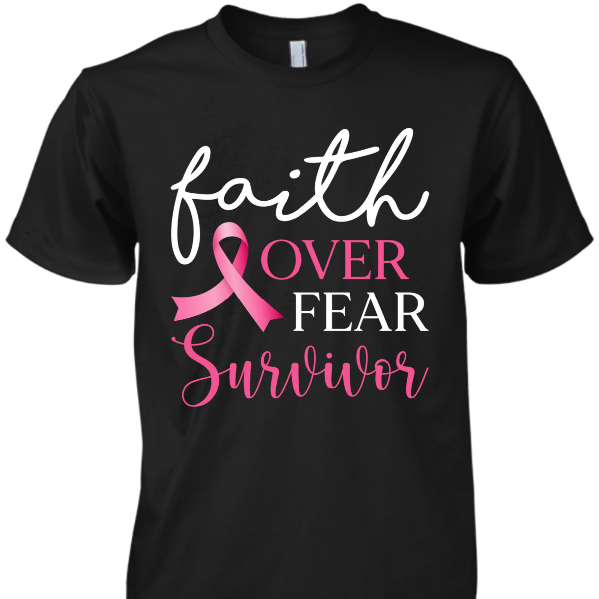 Faith Over Fear Survivor Pink Ribbon Breast Cancer Warrior T-Shirt Faith Over Fear Survivor Pink Ribbon Breast Cancer Warrior T-Shirt