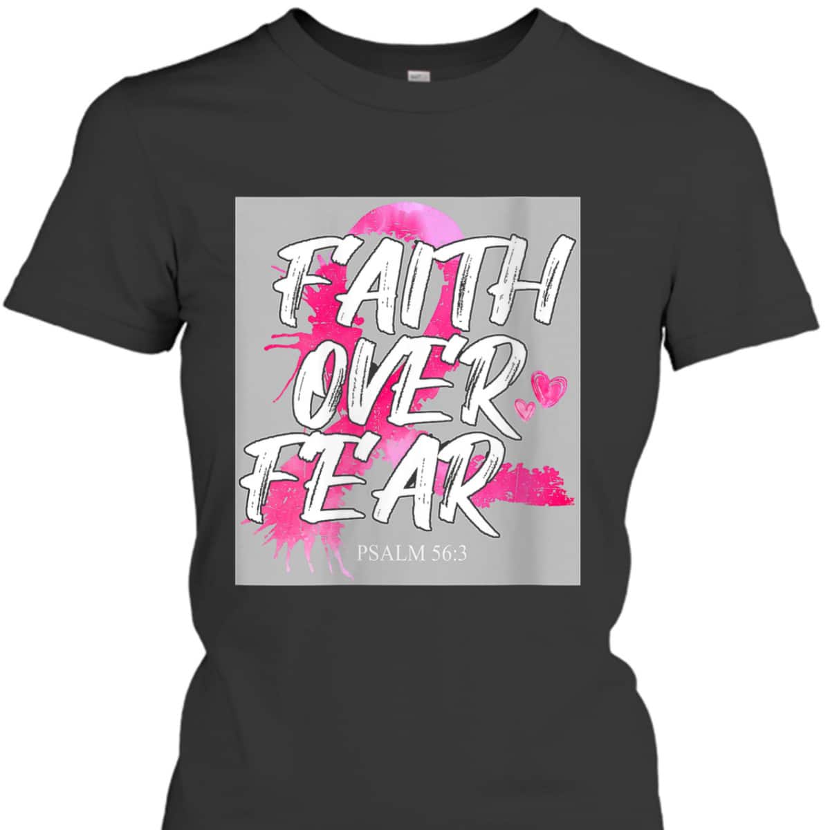 Faith Over Fear Breast Cancer Awareness Pink Ribbon Warrior T-Shirt Faith Over Fear Breast Cancer Awareness Pink Ribbon Warrior T-Shirt