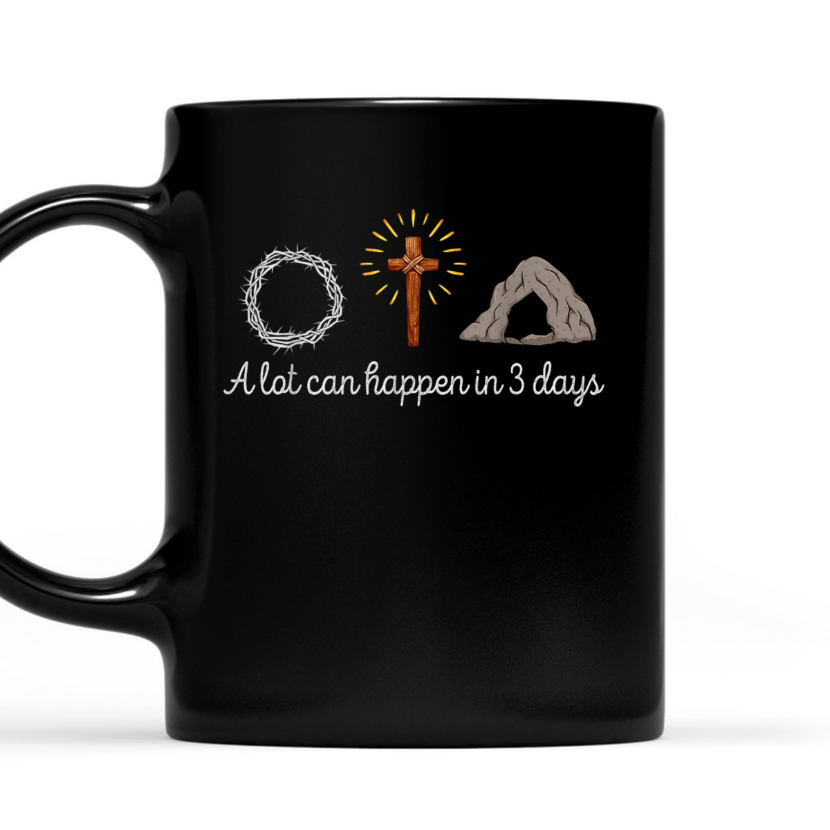 A Lot Can Happen In 3 Days Christian Religious Easter Day T-Shirt A Lot Can Happen In 3 Days Christian Religious Easter Day T-Shirt