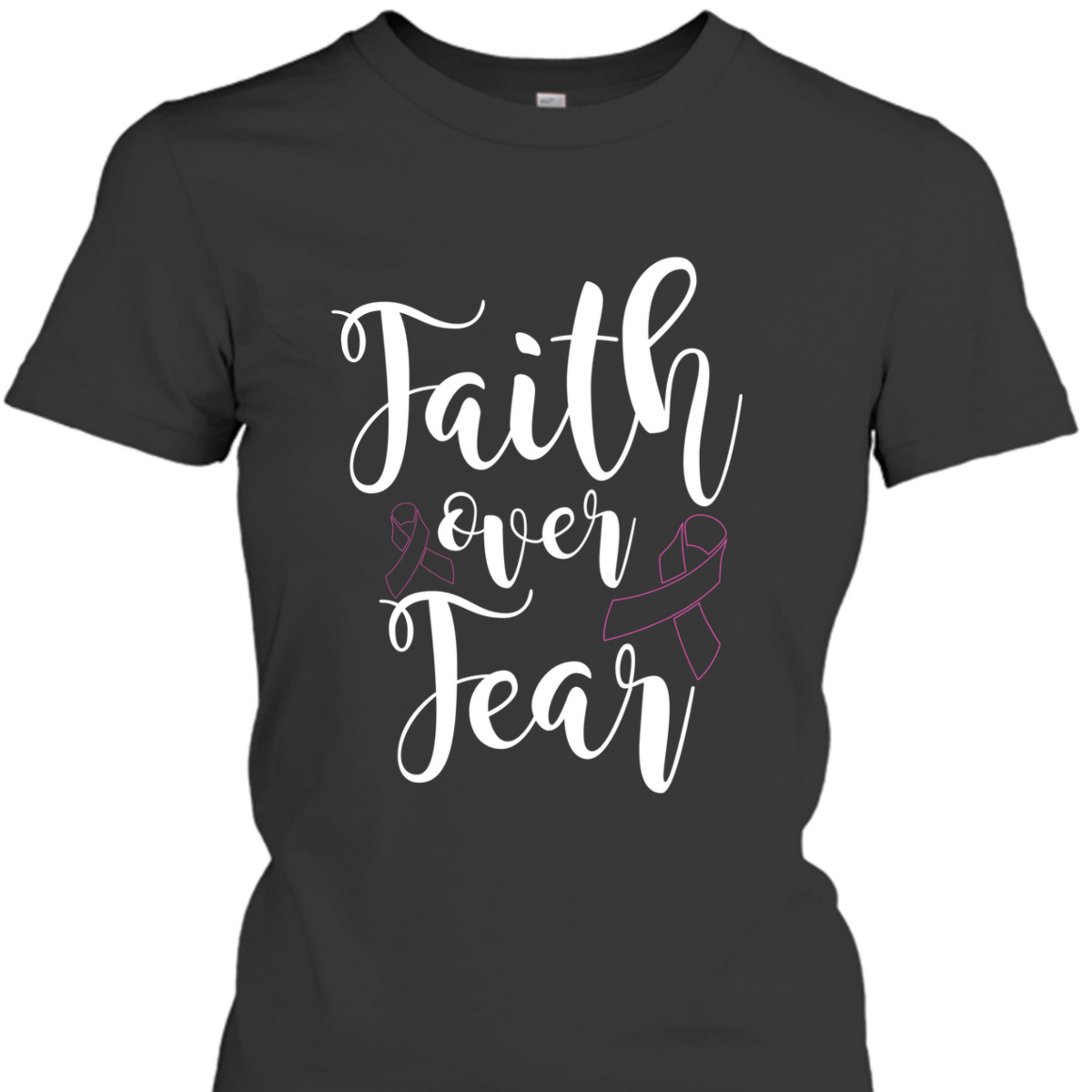 Christian Faith Over Fear Cancer Awareness T-Shirt Christian Faith Over Fear Cancer Awareness T-Shirt