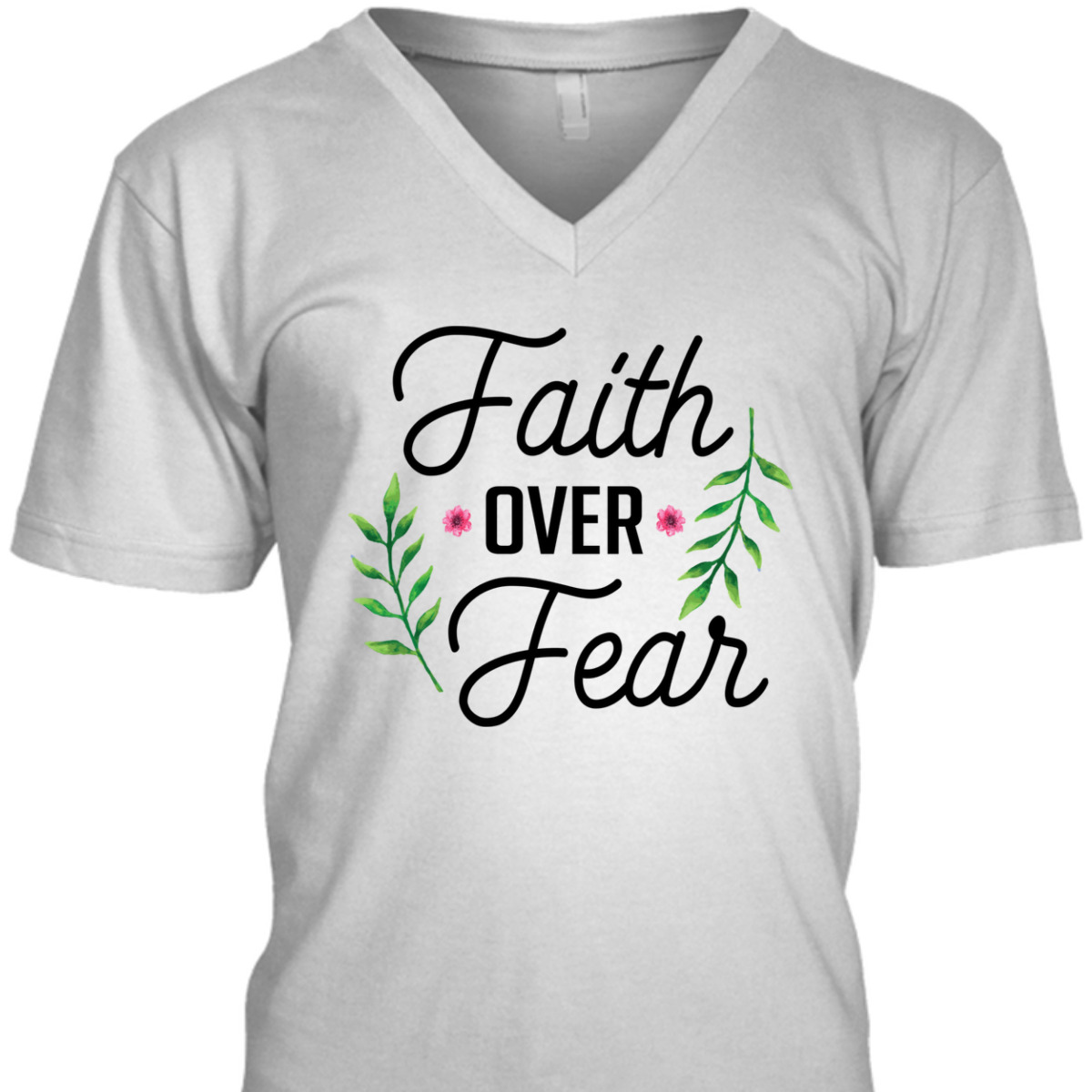 Faith Over Fear T-Shirt Floral Christian Religion Gift Faith Over Fear T-Shirt Floral Christian Religion Gift