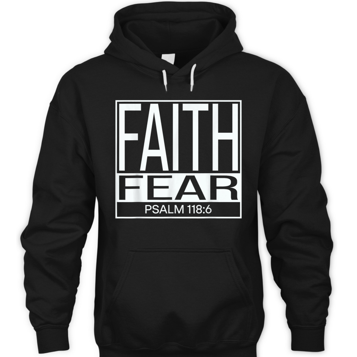 Faith Fear Psalm 118:6 Bible Verse Christian T-Shirt Faith Fear Psalm 118:6 Bible Verse Christian T-Shirt