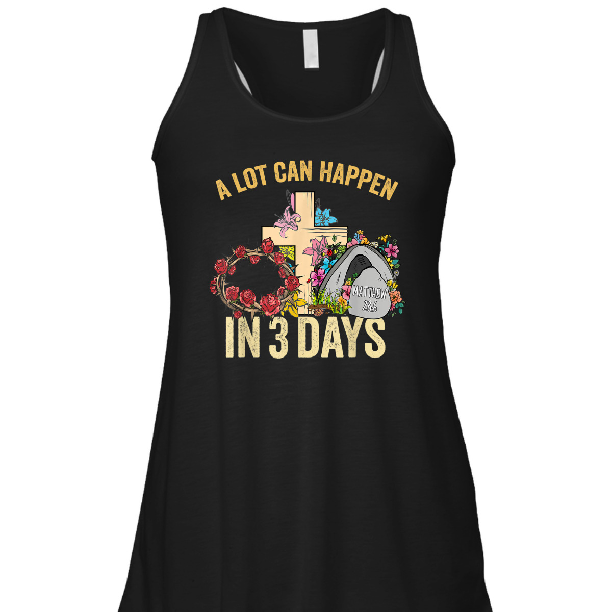 A Lot Can Happen In 3 Days Floral Retro Vintage Easter Day T-Shirt A Lot Can Happen In 3 Days Floral Retro Vintage Easter Day T-Shirt