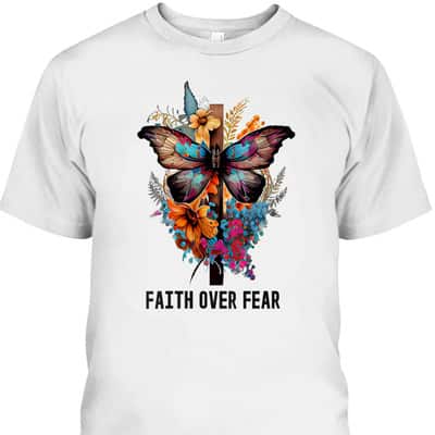 Faith Over Fear Floral Christian Cross Butterfly T-Shirt