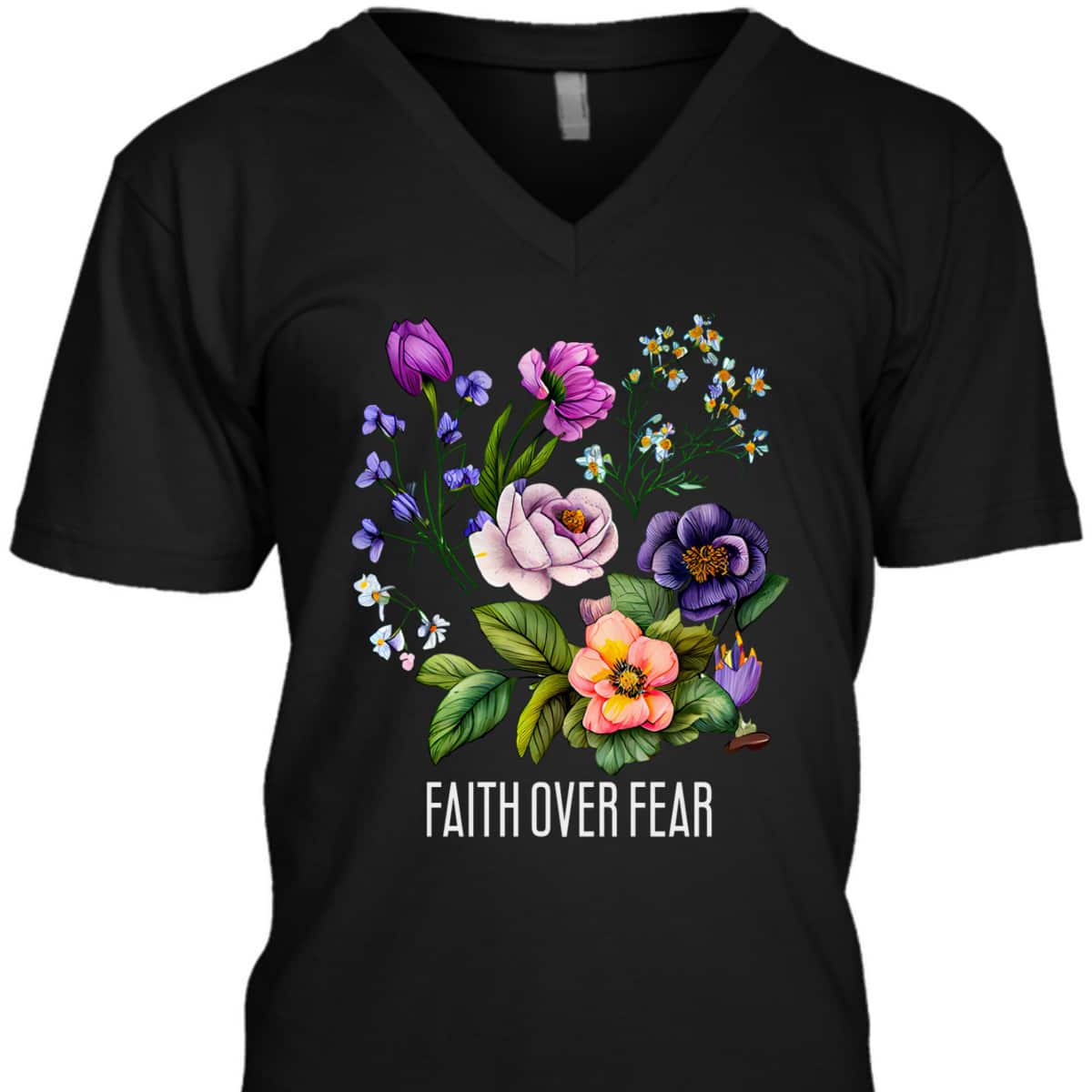 Faith Over Fear Floral Flowers Faith Religious T-Shirt Faith Over Fear Floral Flowers Faith Religious T-Shirt