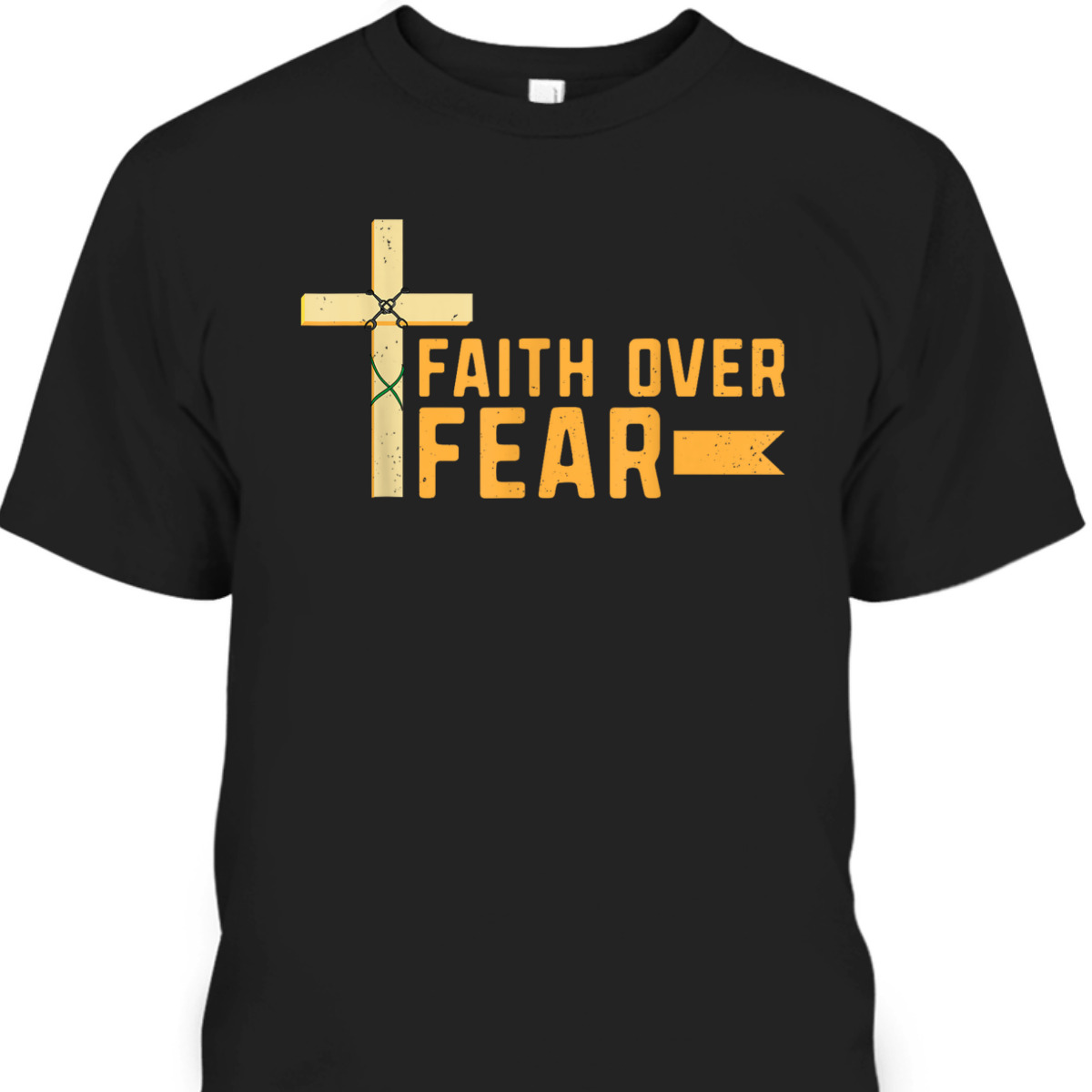 Spiritual Meditation Christian Faith Over Fear T-Shirt