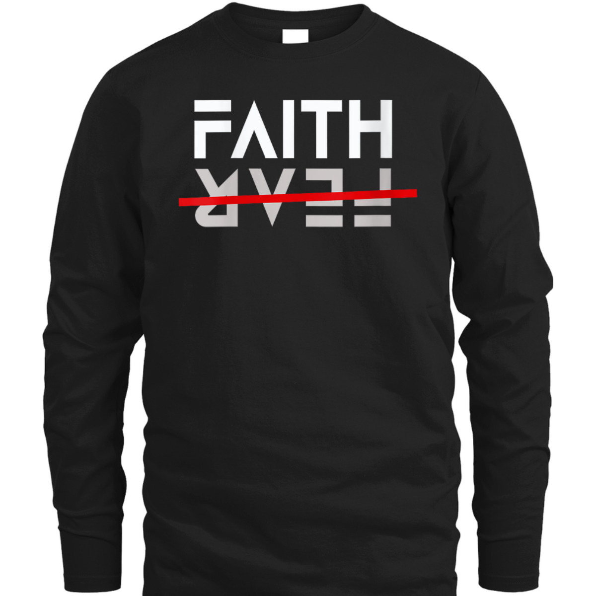 Inspirational Christian Faith Over Fear Bible Scripture Verse T-Shirt Inspirational Christian Faith Over Fear Bible Scripture Verse T-Shirt