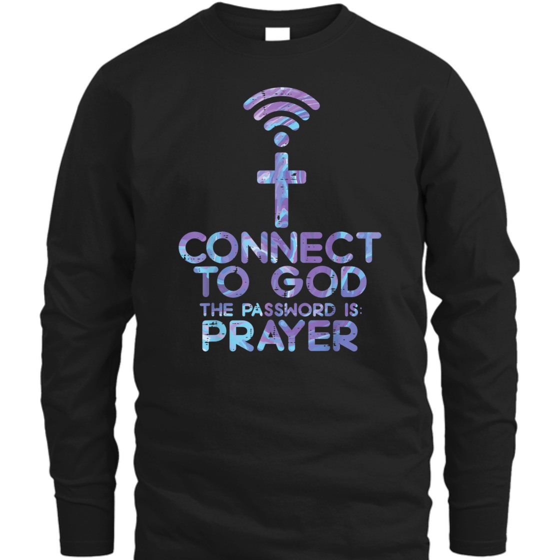 Connect To God! The Password IS Prayer Funny Christian T-Shirt Connect To God! The Password IS Prayer Funny Christian T-Shirt