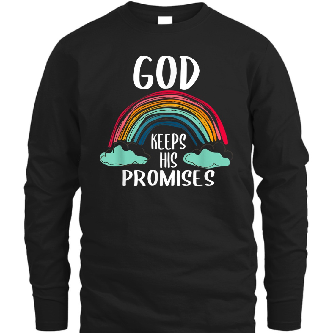 God Keeps His Promises T-Shirt Perfect Gift For Believers