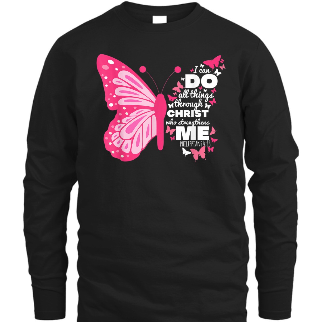 I Can Do All Things Through Christ Perfect Bible Verse T-Shirt For Believers I Can Do All Things Through Christ Perfect Bible Verse T-Shirt For Believers