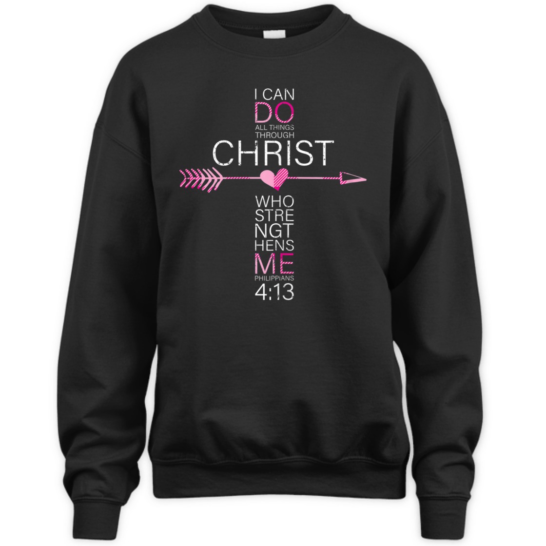 I Can Do All Things Through Christ Bible Verse T-Shirt Philippians 4:13 I Can Do All Things Through Christ Bible Verse T-Shirt Philippians 4:13