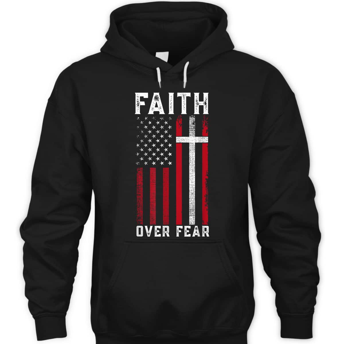 Inspirational Faith Over Fear USA Flag Christian Cross July Fourth T-Shirt Inspirational Faith Over Fear USA Flag Christian Cross July Fourth T-Shirt